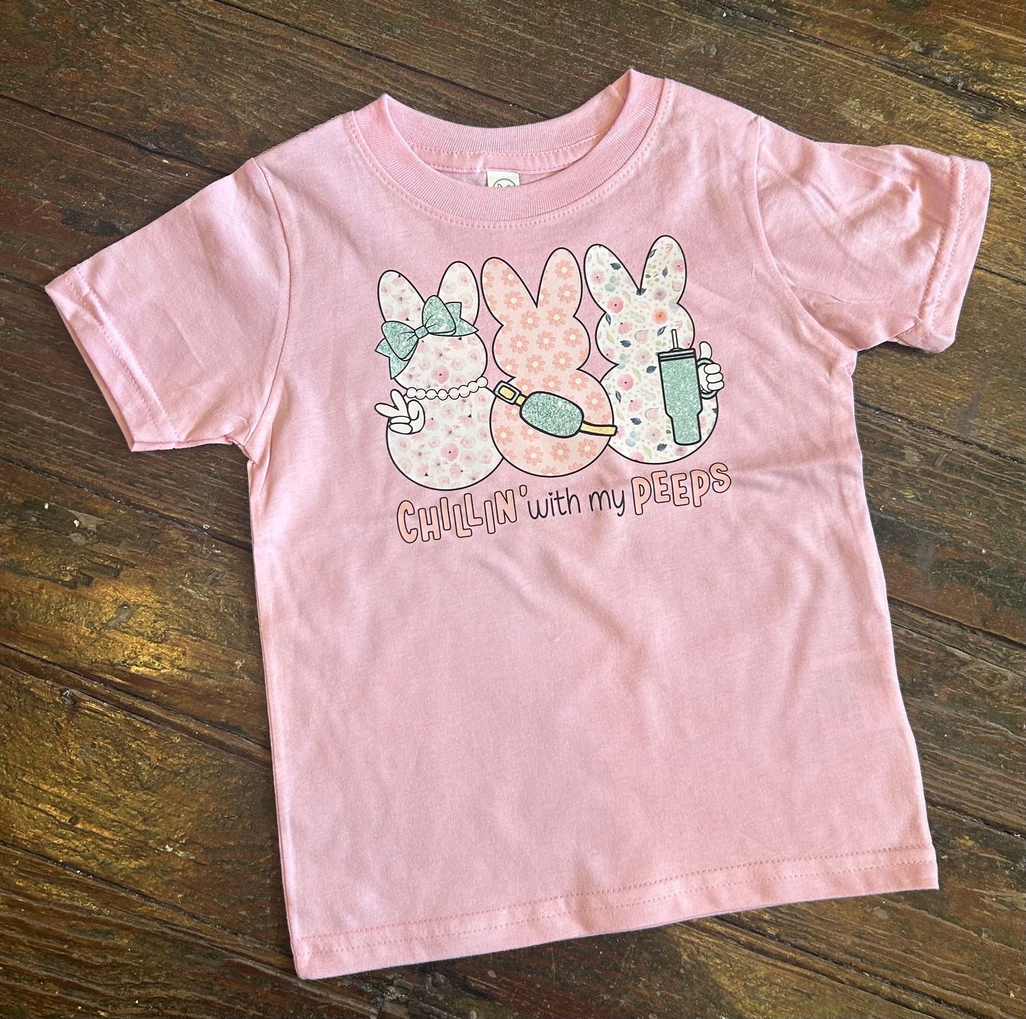 Chillin’ with my Peeps Tee