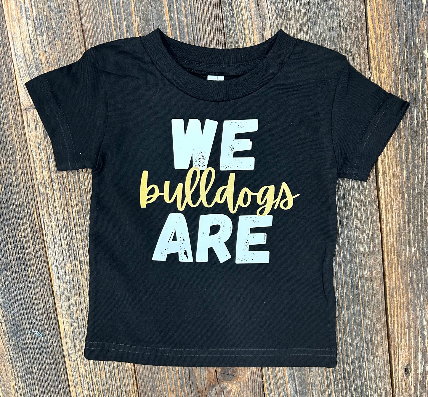 We are Bulldogs Tee