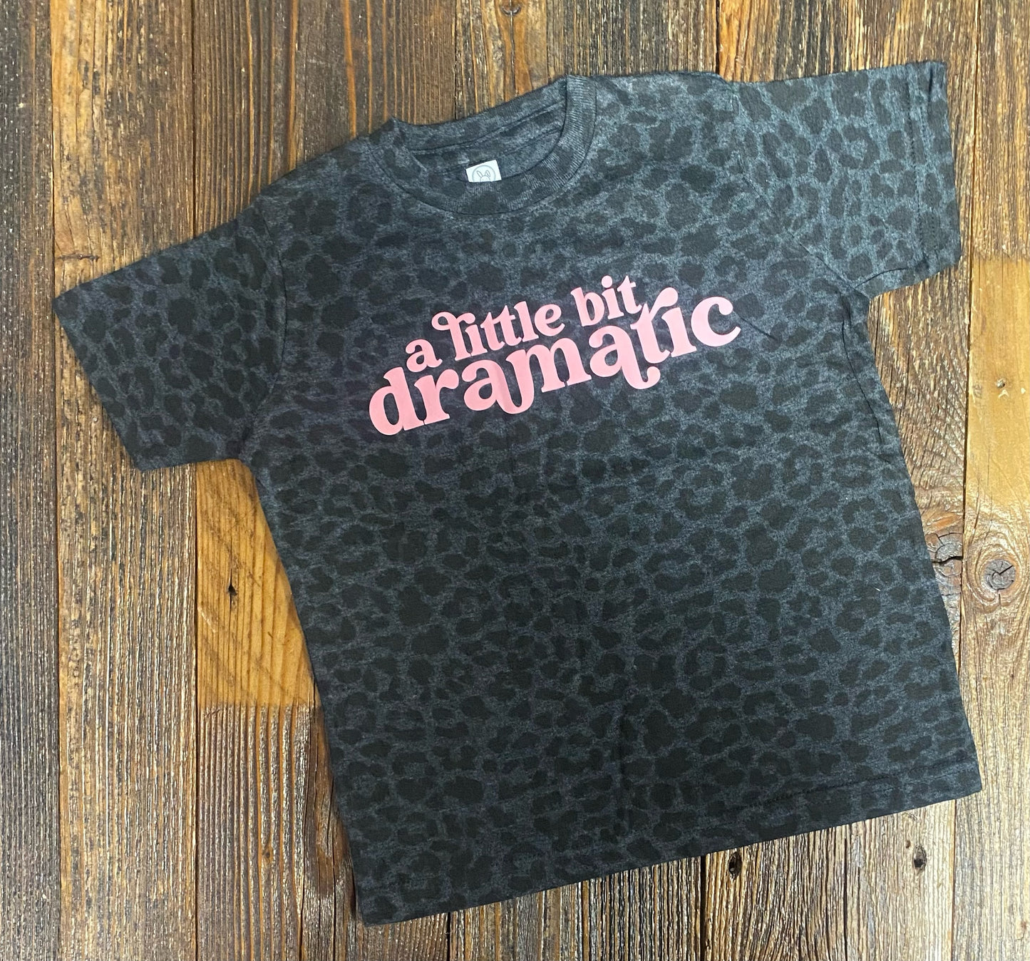 A Little bit Dramatic Tee