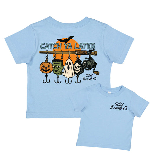 Wild Threads Catch Ya Later Tee