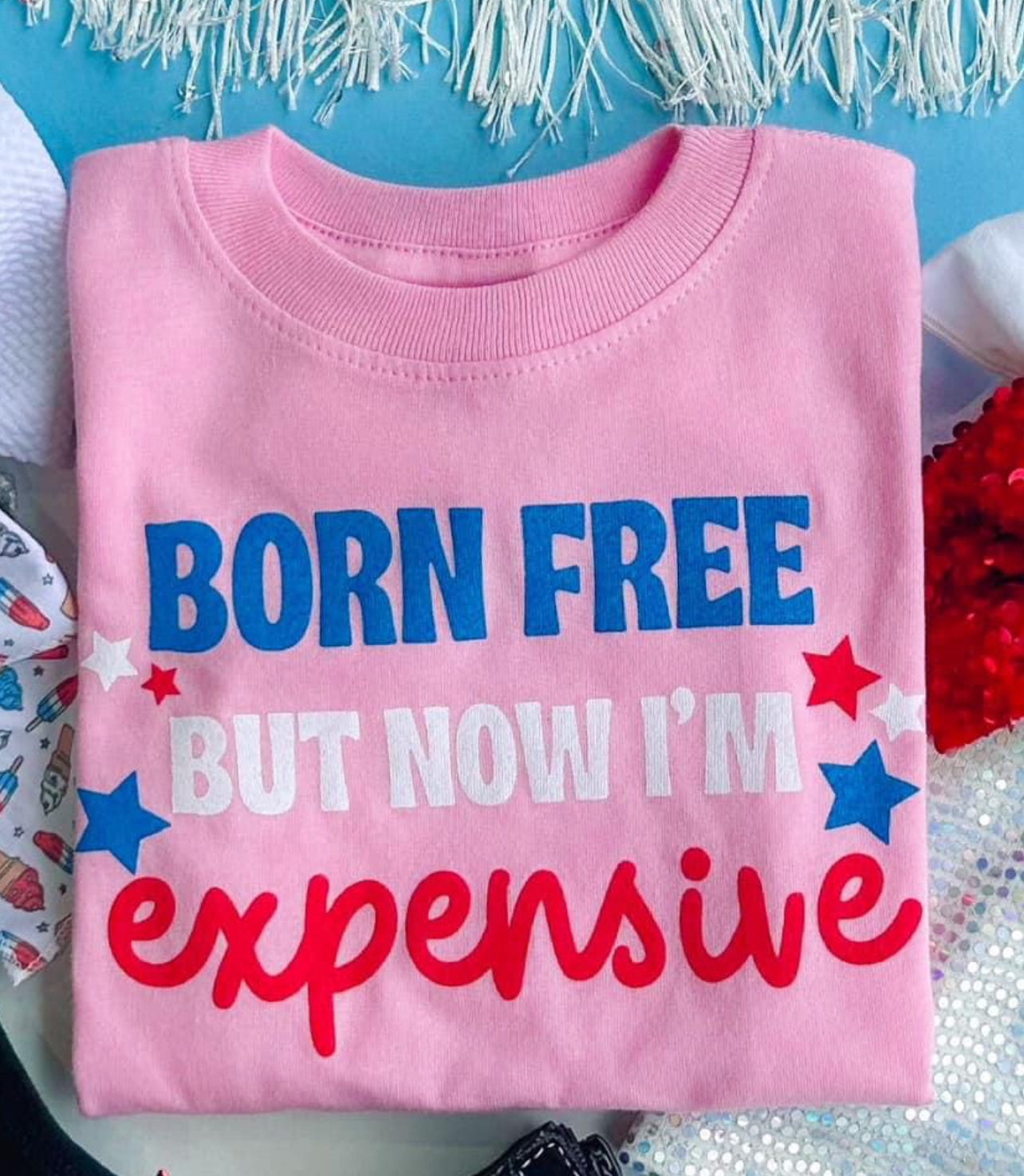 Born Free Now Expensive Tee