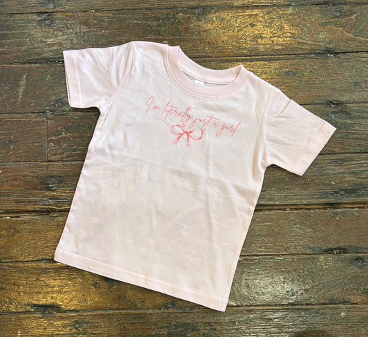Literally Just a Girl Tee