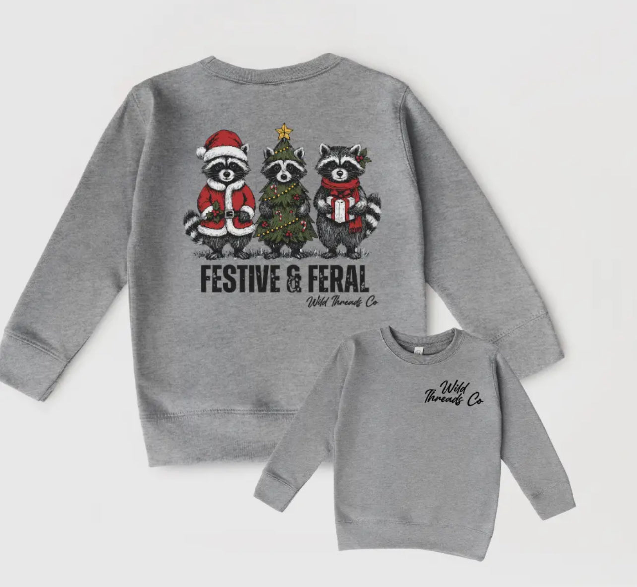 Festive & Feral Sweatshirt