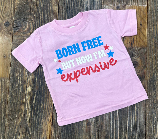 Born Free Now Expensive Tee
