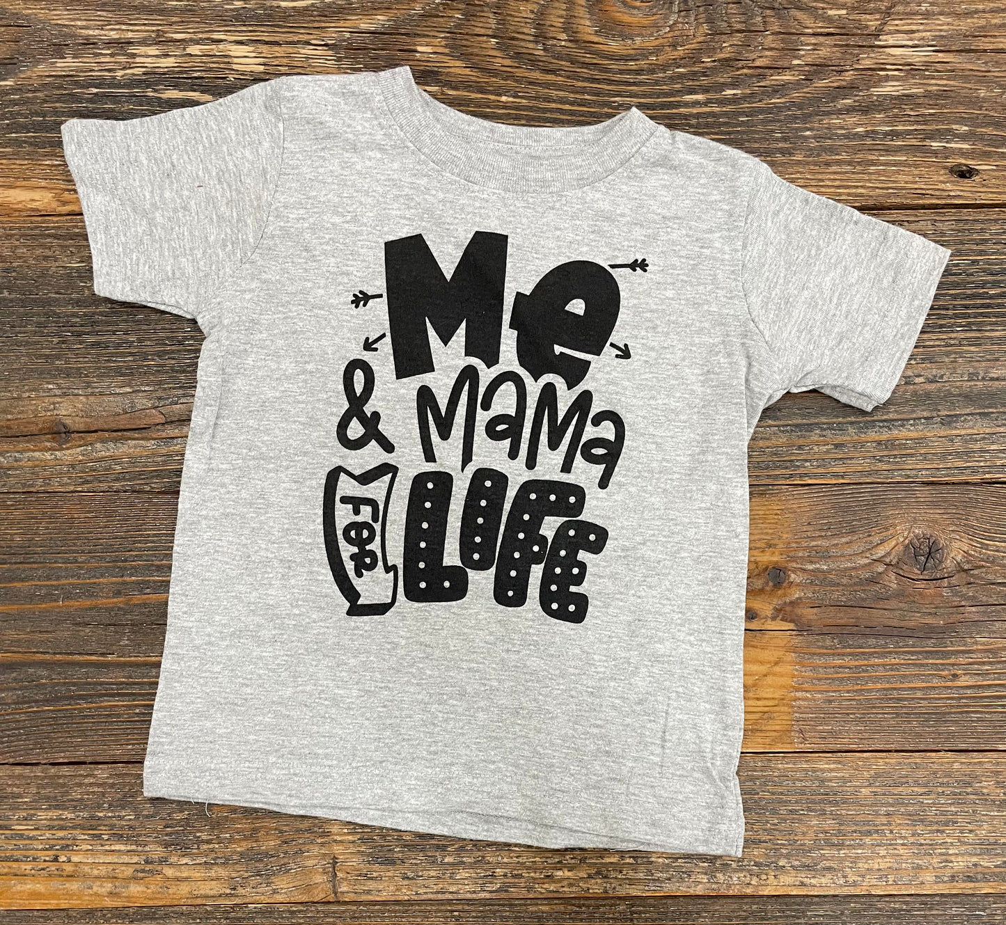 Me & Mama for Life Tee