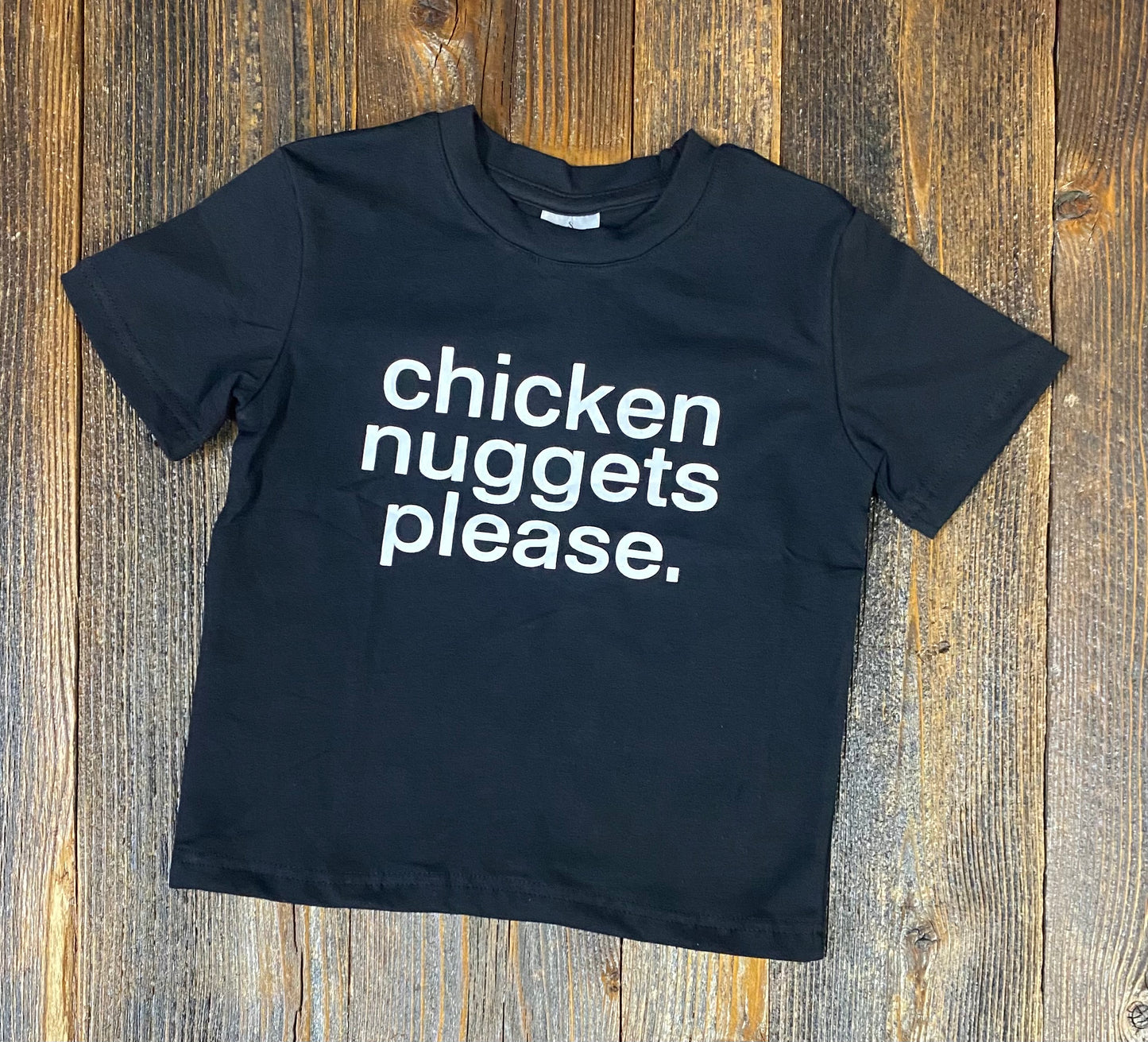 Chicken Nuggets Please Tee