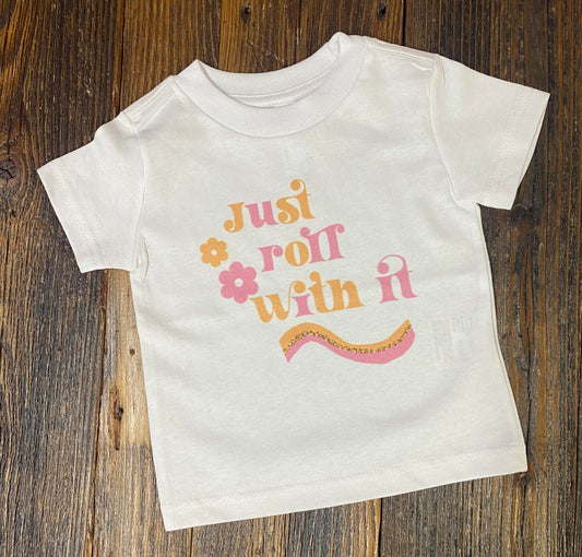 Just Roll with it Tee