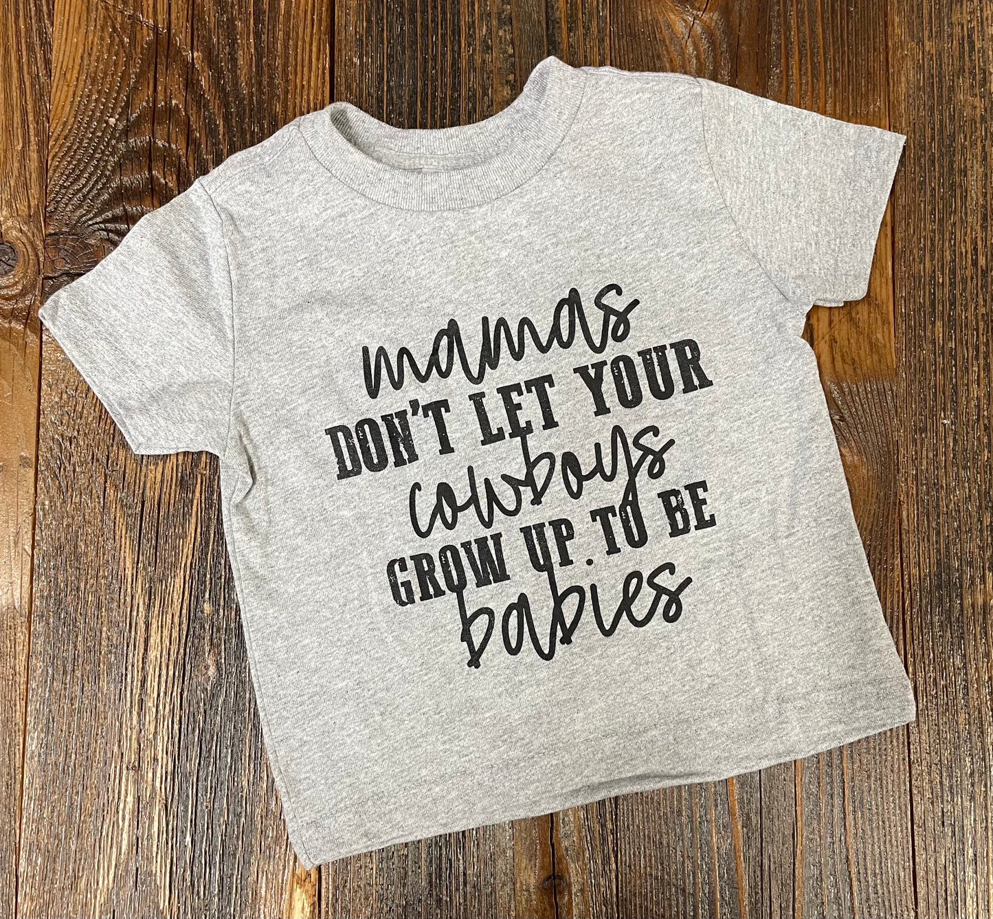 Don't Let your Cowboys Tee